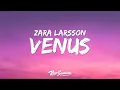 Zara Larsson - Venus