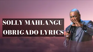 solly mahlangu obrigado lyrics