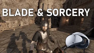 Blade & Sorcery for PSVR2 - Tons of New Info | Next Week PSVR2 Releases | PSVR2 NEWS
