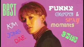 exo best funny cute u0026 sexy moments kim jong dae chen