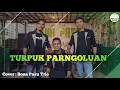 TURPUK PARNGOLUAN - BONA PASU TRIO