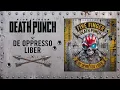Five Finger Death Punch - De Oppresso Liber (Official Audio)