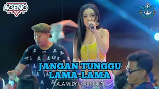 jangan tunggu lama lama lala widy feat brodin ageng music live remsi 2026