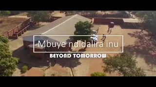 mbuye ndidalilanu by beyond tomorrow