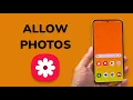 How To Allow Photo Gallery Access To Apps On Android Phone