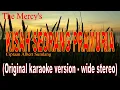 KISAH SEORANG PRAMURIA - The Mercy's - Original karaoke version - wide stereo