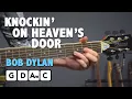 Knocking On Heaven s Door - EASY 4 Chord Guitar Lesson Bob Dylan