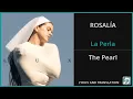 Lagu ROSALÍA - La Perla Lyrics English Translation - ft Yahritza Y Su Esencia - Spanish and English
