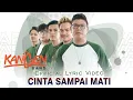 Download Lagu Kangen Band - Cinta Sampai Mati (Official Lyric Video)