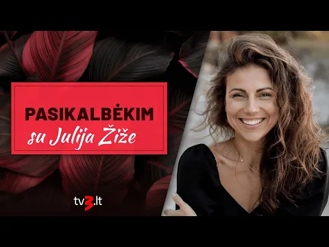 Download MP3 Julija Žižė: turėjau nuo visko atsitraukti | PASIKALBĖKIM