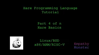 Hare Programming Tutorial Part 4 of n - Hare Basics