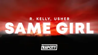 r kelly same girl lyrics ft usher