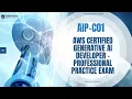 AIP-C01 AWS Certified Generative AI Developer - Professional Practice Exam Certivoza