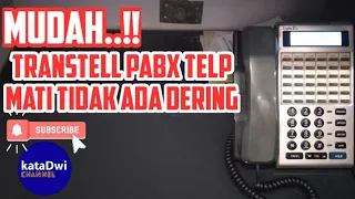 Download Cara Check Ekstension Telp Tidak Bunyi PABX Transtell | Telp Analog Tidak Dering MP3