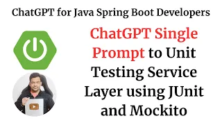ChatGPT for Java Spring Boot Developers Unit Testing Service Layer using JUnit and Mockito