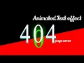 Animated 404 text using HTML CSS create 404 page design