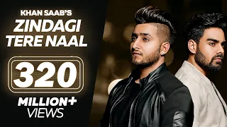zindagi tere naal official song khan saab pav dharia latest punjabi songs hit punjabi songs