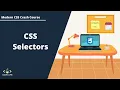 CSS Tutorial CSS Selectors CSS Crash Course for Beginners