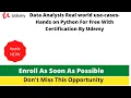Data Analysis Real world use-cases - Hands on Python For Free With Certification By Udemy