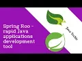 Spring Roo - a rapid Java applications development tool Java Techie