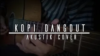 Download Kopi Dangdut || Akustik Cover MP3