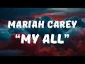 Download Lagu Mariah Carey - My All (Lyrics / Lyrics Video)