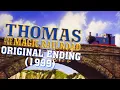 Lagu Thomas \u0026 The Magic Railroad - RARE 4K ORIGINAL ENDING (1999)