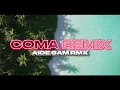 Coma (Remix)_Aide Sam Rmx