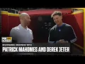 Patrick Mahomes Derek Jeter on career achievements hardships and their motivations in sports