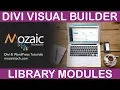 Divi Visual Builder Tutorial - Saving Library Modules