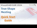 2024 True Shape Nesting Quick Start