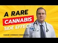 A Rare Side Effect of Cannabis - CHS
