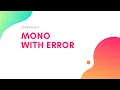 Reactive in spring Mono with error