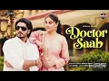 New Punjabi Songs 2026 | Doctor Saab (Official Video) Korala Maan ft Gurlez Akhtar