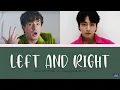 Download Lagu Charlie Puth ft Jungkook BTS - Left and Right Lyrics (Color Coded Lyrics)