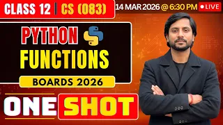 Class 12 CS Python Functions CBSE Computer Science 2026 Live Boards Preparation