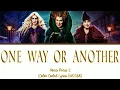 One Way Or Another - Hocus Pocus 2 (Color Coded Lyrics ENG/BR)