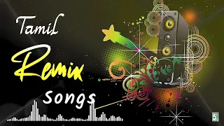 🕺🏻🎶 Tamil Super Hit💓  Remix songs | 💕 Kuthu Songs