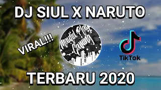 Download Viral!!! Dj Siul X Naruto Tik Tok Remix Terbaru 2020 MP3