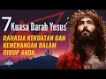 Download Lagu 7 Kuasa Darah Yesus : Rahasia Kekuatan dan Kemenangan Dalam Hidup Anda.