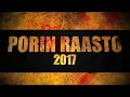 Download Lagu Porin Raasto 2017 - aftermovie