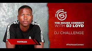 totman 5fm dj challenge mix 4 15 august 2020