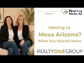 Moving to Mesa Arizona and What You Should Know