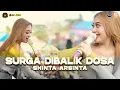 Download Lagu SHINTA ARSINTA - SURGA DIBALIK DOSA (ONE PRO LIVE ANNIVERSARY 6 PEMUDA TRIJATI)