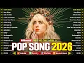 Lagu Billie Eillish, Dua Lipa, Bruno Mars, Rihanna, Maroon 5, The Weeknd, Ed Sheeran 🏝️ Pop Hits 2026