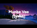 Download Lagu Munbe Vaa Song | Tamil Lyrics | Prince Lyrics