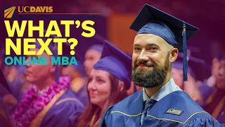 UC Davis Online MBA Class of 2024 What s Next For You - UC Davis Graduate School of Management