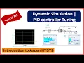 PID Controller Tuning in HYSYS The Ziegler Nichols Method Explained