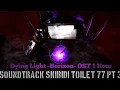 Dying Light OST ~Horizon~ (Skibidi Toilet 77 Part 3) 1 Hour