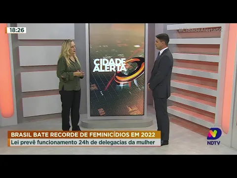 Brasil bate recorde de feminicídios em 2022. Lei prevê funcionamento 24h de delegacias da mulher